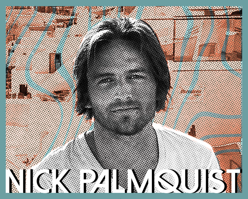 NICK PALMQUIST